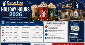 Dutch Bros Holiday Hours 2026: Full Schedule & Everything You Need to Know Dutch Bros Holiday Hours 2026