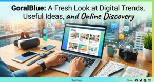 GoralBlue: A Fresh Look at Digital Trends, Useful Ideas, and Online Discovery. GoralBlue A Fresh Look at Digital Trends, Useful Ideas, and Online Discovery