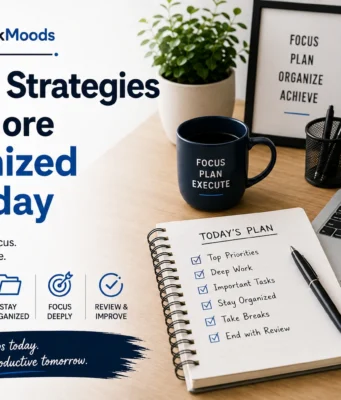 OnlyWorkMoods: Simple Strategies for a More Organized Workday. OnlyWorkMoods Simple Strategies for a More Organized Workday